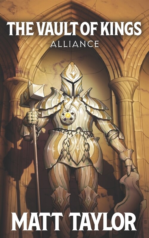 The Vault of Kings: Alliance (Paperback)