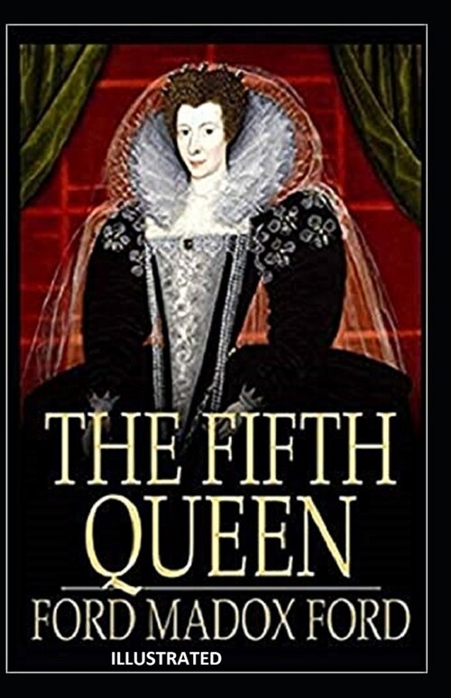 The Fifth Queen Illustrated (Paperback)