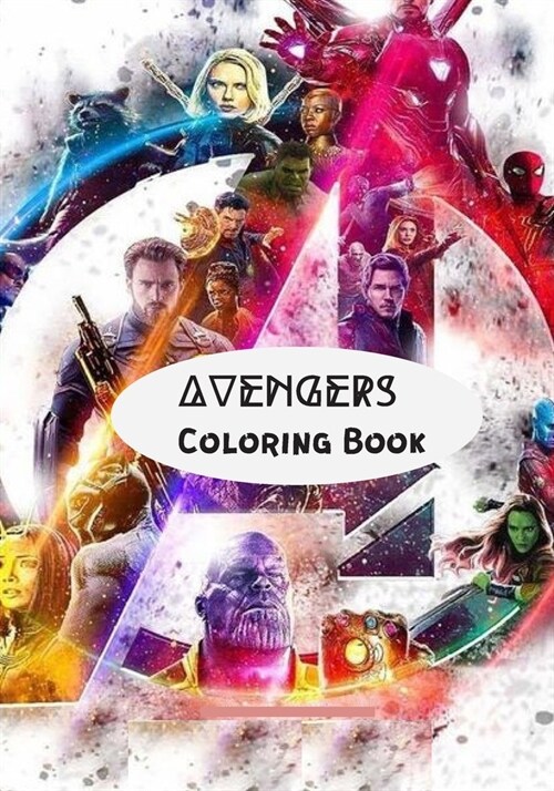 Avengers Coloring Book: 50 Super heroes Illustrations for Kids and Adults / Great Coloring Books for Superheroes Fan (Paperback)