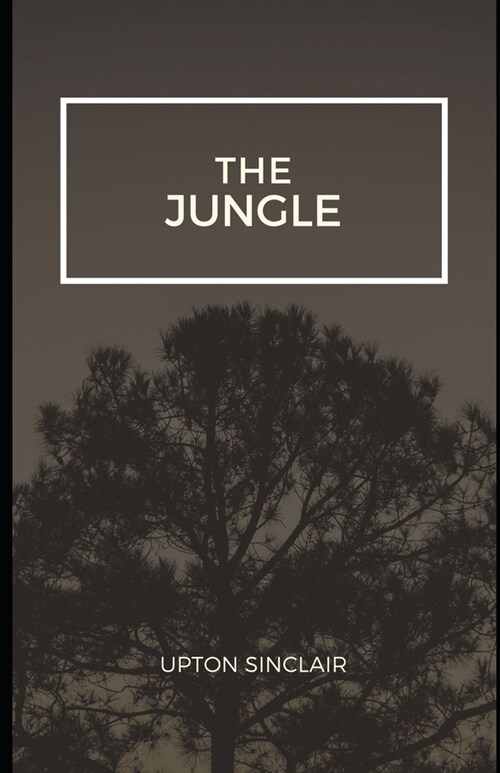 The Jungle (Illustrated) (Paperback)