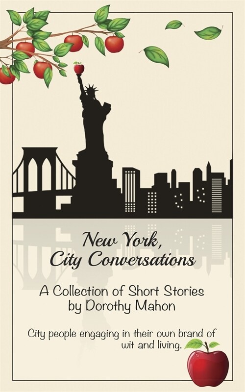 New York, City Conversations: A Collection Of Short Stories (Paperback)