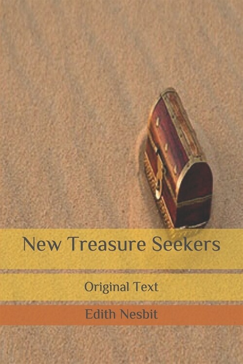 New Treasure Seekers: Original Text (Paperback)