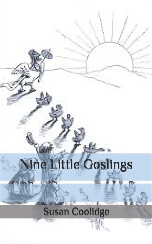 Nine Little Goslings (Paperback)