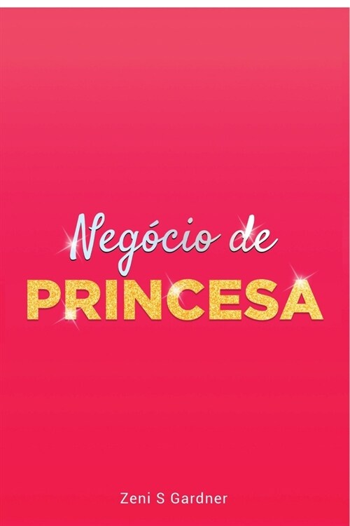 Neg?io de Princesa (Paperback)