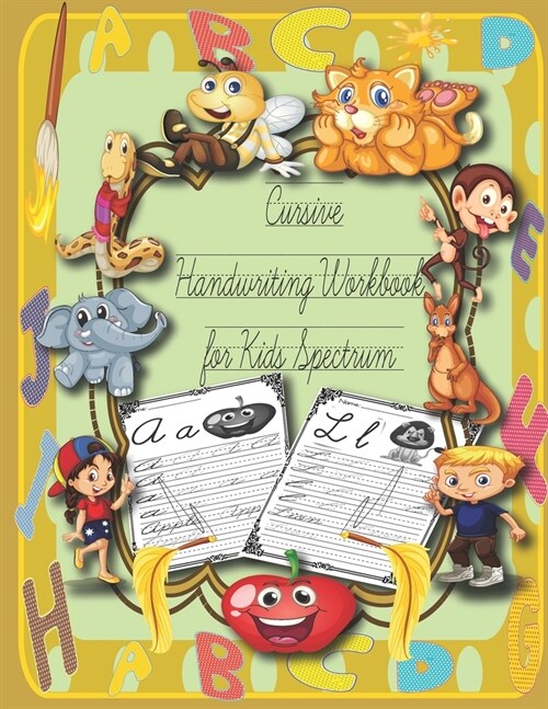 Cursive Handwriting Workbook for Kids Spectrum: Cursive Handwriting Workbook for Kids Beginners Grade 1, Why Learn Cursive Handwriting, how to learn c (Paperback)