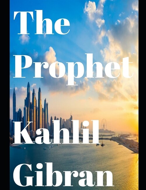 The Prophet (Annotated) (Paperback)