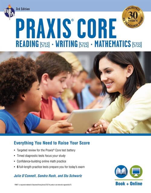 Praxis Core Academic Skills for Educators (5713, 5723, 5733) Book + Online, 3rd Ed. (Paperback, 3, Third Edition)