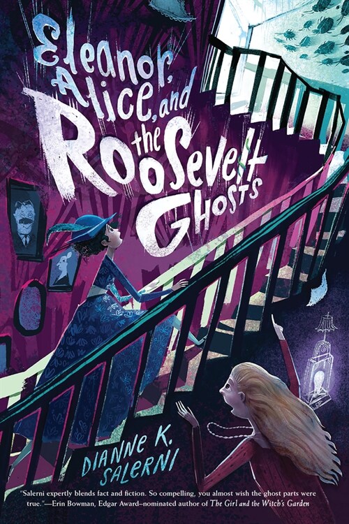 Eleanor, Alice, and the Roosevelt Ghosts (Paperback)