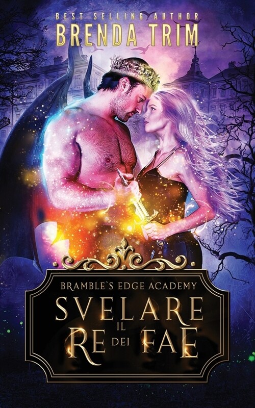 Svelare il Re dei Fae (Paperback)