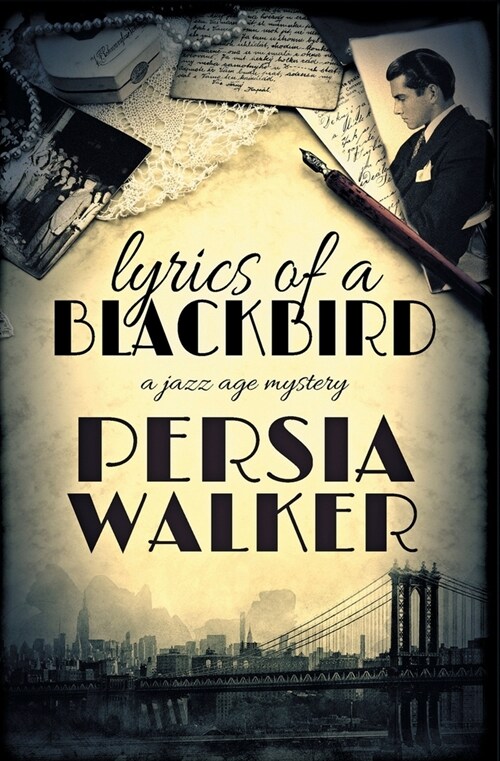 Lyrics of a Blackbird: A Jazz Age Mystery (Paperback)