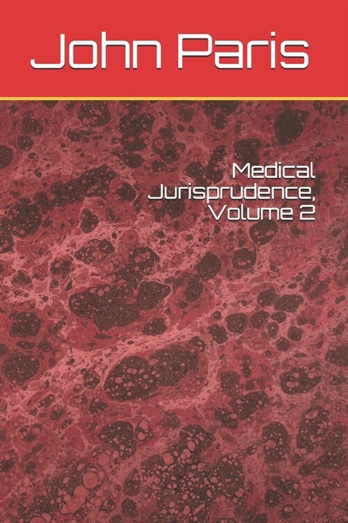 Medical Jurisprudence, Volume 2 (Paperback)
