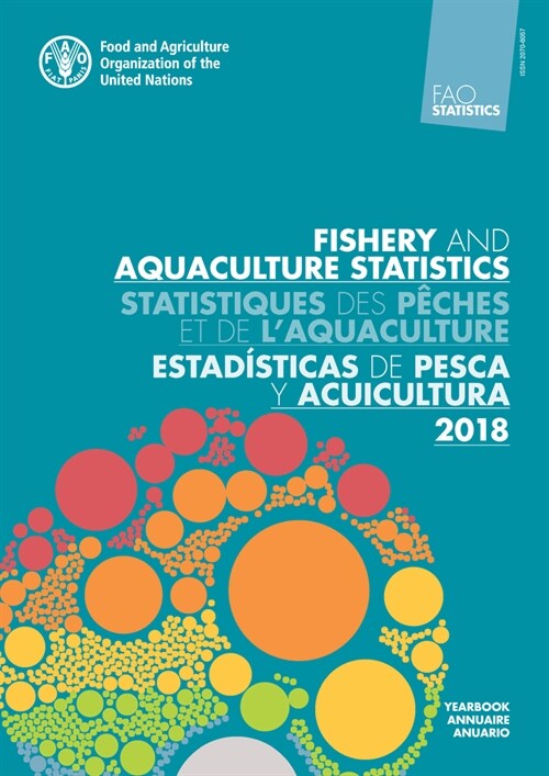 Fao Yearbook Fishery and Aquaculture Statistics 2018 (Paperback)