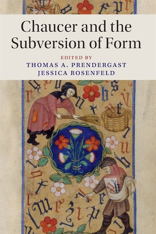 Chaucer and the Subversion of Form (Paperback)
