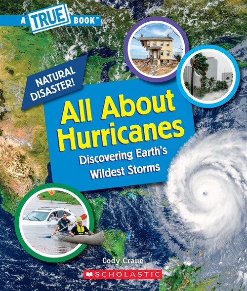 All about Hurricanes (a True Book: Natural Disasters) (Paperback)
