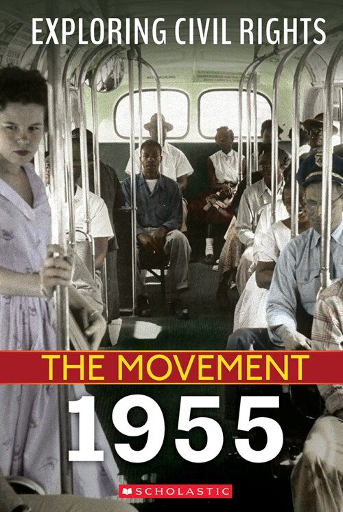 1955 (Exploring Civil Rights: The Movement) (Paperback)