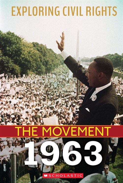 1963 (Exploring Civil Rights: The Movement) (Hardcover, Library)