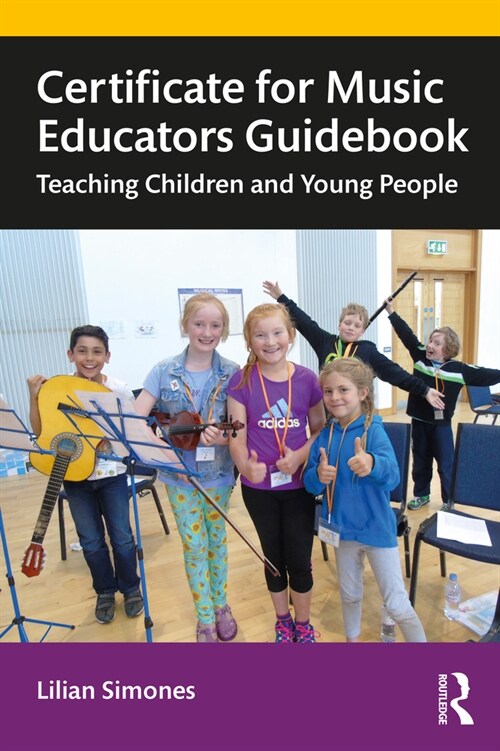 Certificate for Music Educators Guidebook : Teaching Children and Young People (Paperback)