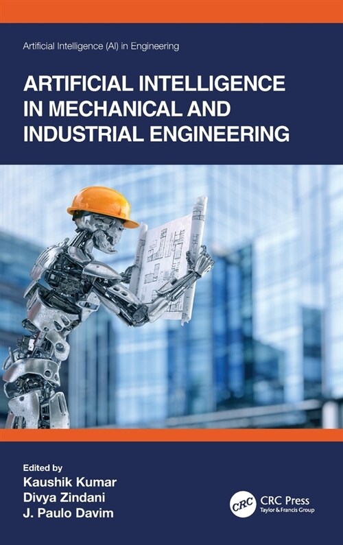 Artificial Intelligence in Mechanical and Industrial Engineering (Hardcover, 1)