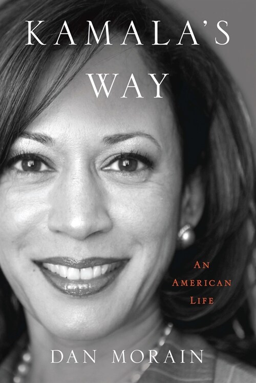 Kamalas Way: An American Life (Library Binding)