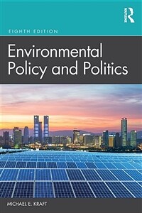 Environmental Policy and Politics (Paperback, 8 ed)