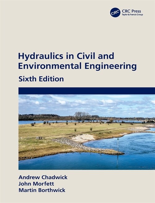 Hydraulics in Civil and Environmental Engineering (Paperback, 6 ed)