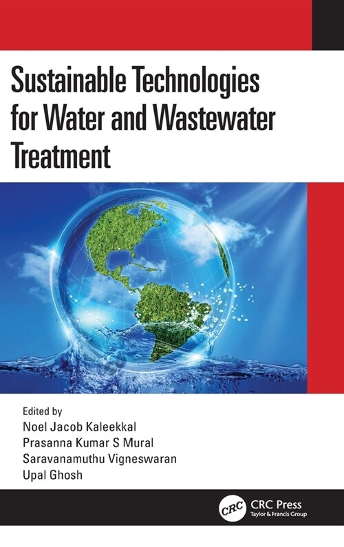 Sustainable Technologies for Water and Wastewater Treatment (Hardcover, 1)