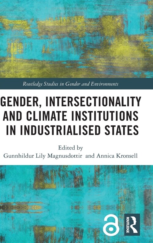 Gender, Intersectionality and Climate Institutions in Industrialised States (Hardcover)