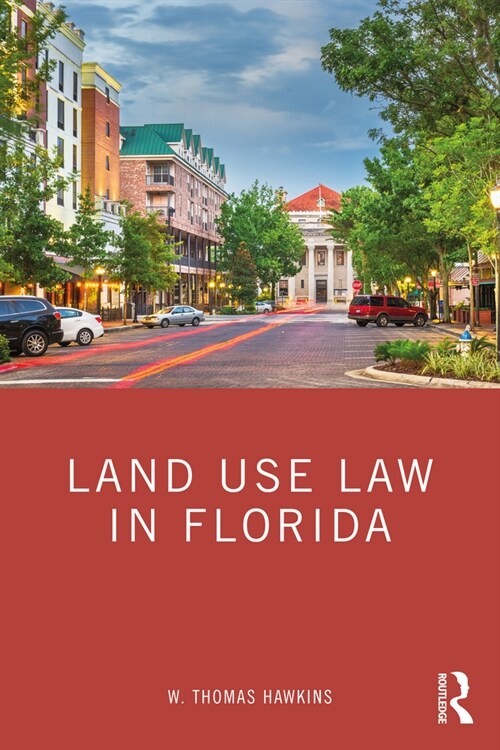 Land Use Law in Florida (Paperback, 1)