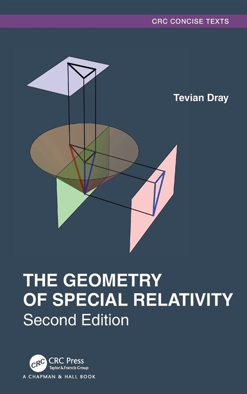 The Geometry of Special Relativity (Hardcover, 2 ed)