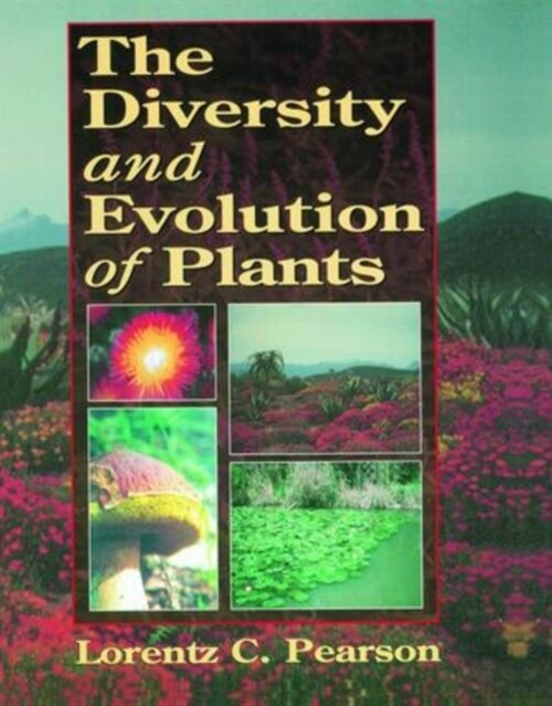 The Diversity and Evolution of Plants (Hardcover, 1)