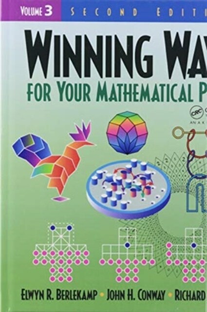 Winning Ways for Your Mathematical Plays, Volume 3 (Hardcover, 2 ed)