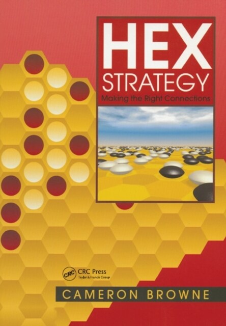 Hex Strategy : Making the Right Connections (Hardcover)