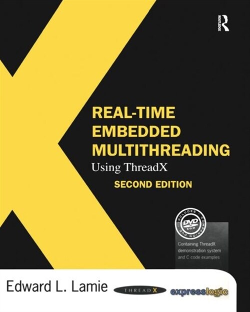 Real-Time Embedded Multithreading Using ThreadX (Hardcover, 2 ed)