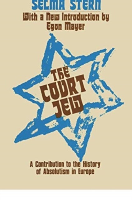 Court Jew : Contribution to the History of Absolutism in Europe (Paperback)