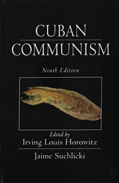 Cuban Communism (Hardcover, 9 ed)
