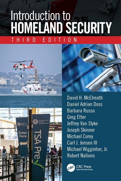 Introduction to Homeland Security, Third Edition (Hardcover, 3 ed)