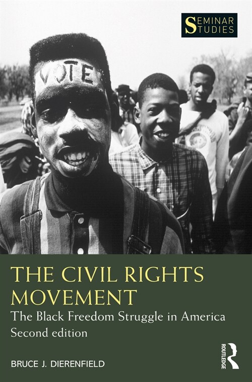 The Civil Rights Movement : The Black Freedom Struggle in America (Paperback, 2 ed)