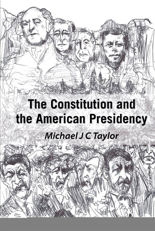 The Constitution and the American Presidency (Hardcover)