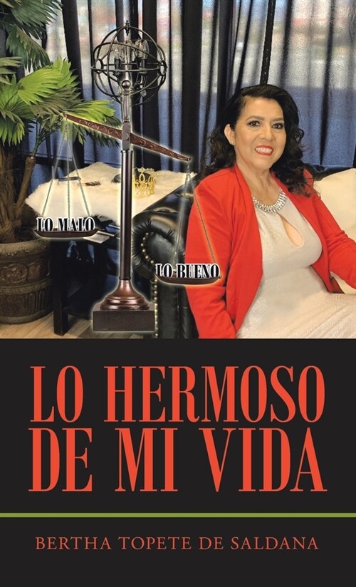 Lo Hermoso De Mi Vida (Hardcover)