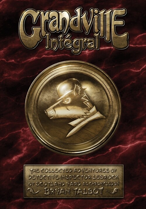 Grandville Integral (Hardcover)