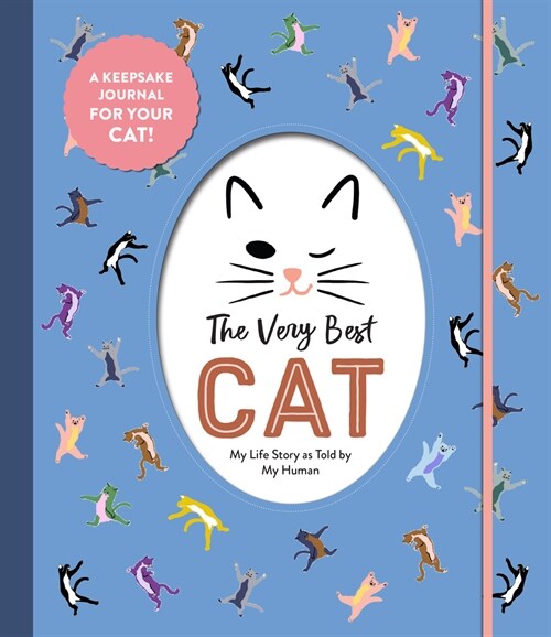 The Very Best Cat: My Life Story as Told by My Human (Hardcover)