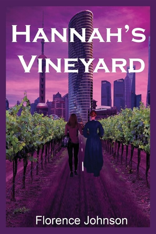 Hannahs Vineyard (Paperback)