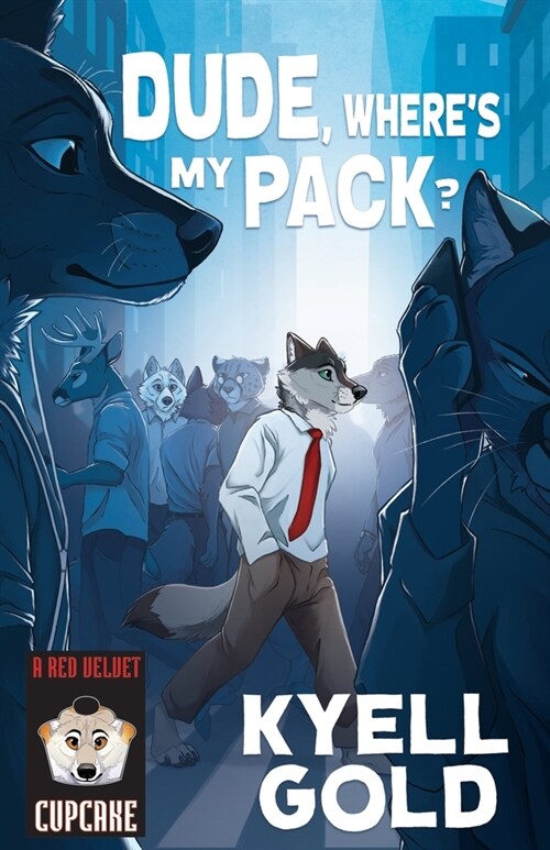 Dude, Wheres My Pack? (Paperback)