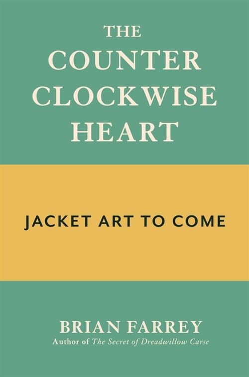 The Counterclockwise Heart (Hardcover)