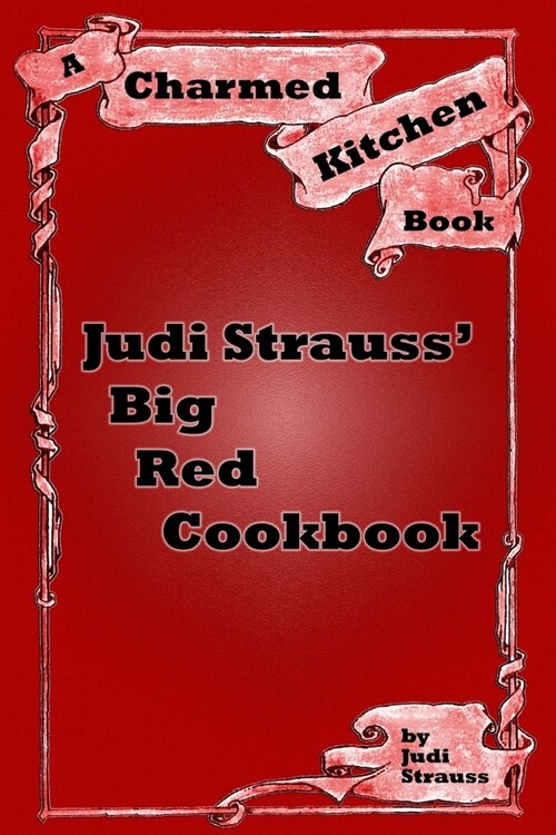 Judi Strauss Big Red Cookbook (Paperback)