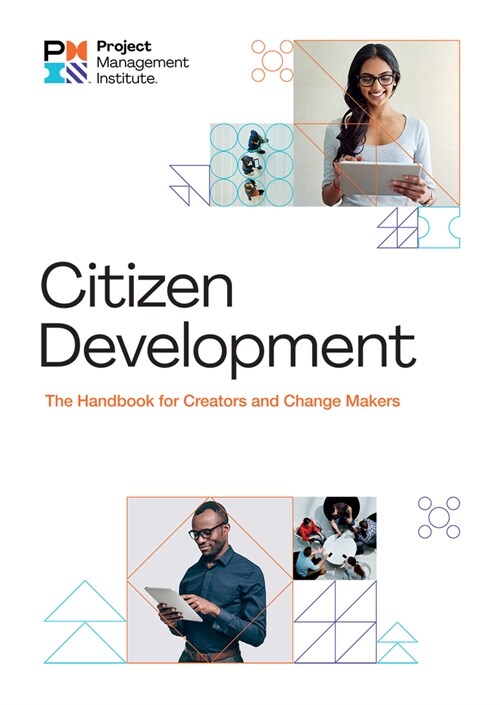 Citizen Development: The Handbook for Creators and Changemakers (Paperback)