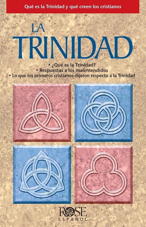 La Trinidad: Qu?Es La Trinidad Y Qu?Creen Los Cristianos (Paperback)