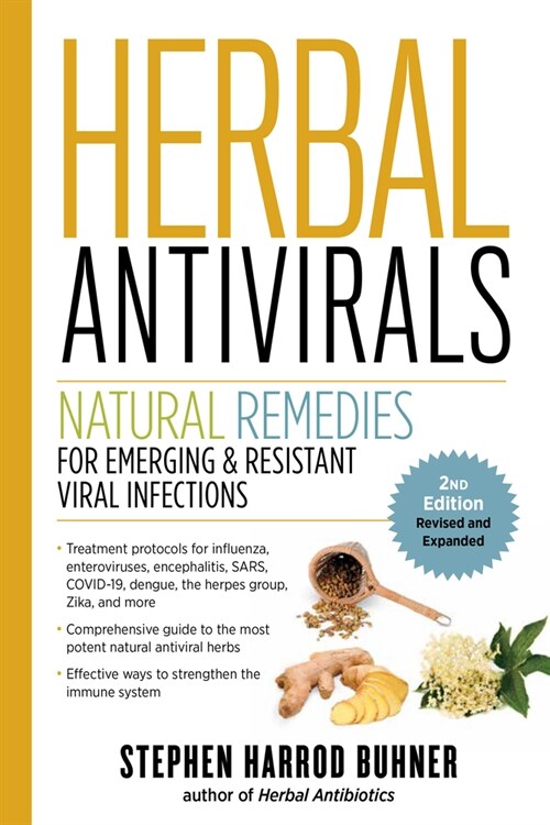 Herbal Antivirals, 2nd Edition: Natural Remedies for Emerging & Resistant Viral Infections (Paperback)