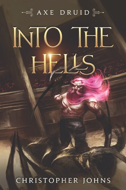 Into the Hells: An Epic LitRPG Series (Paperback)