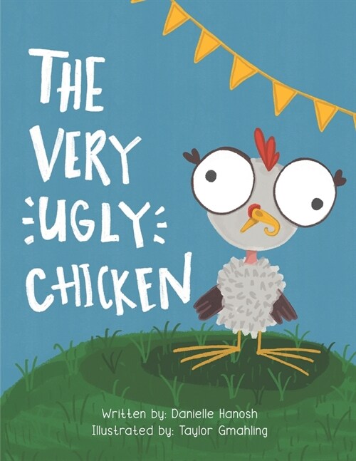 The Very Ugly Chicken (Paperback)